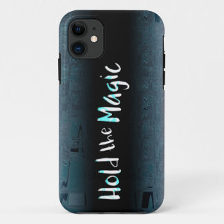 Hold the Magic iPhone 11 Case