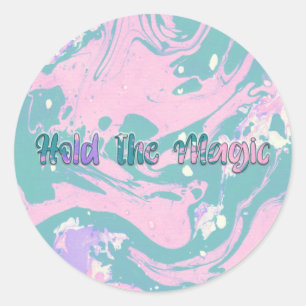 Hold the Magic  Classic Round Sticker