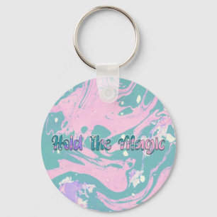 Hold the Magic  Key Ring