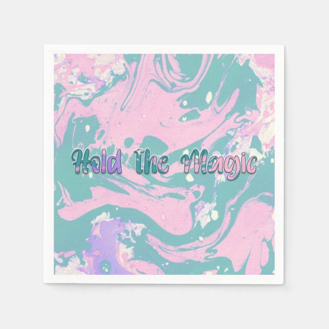 Hold the Magic  Napkin (Front)