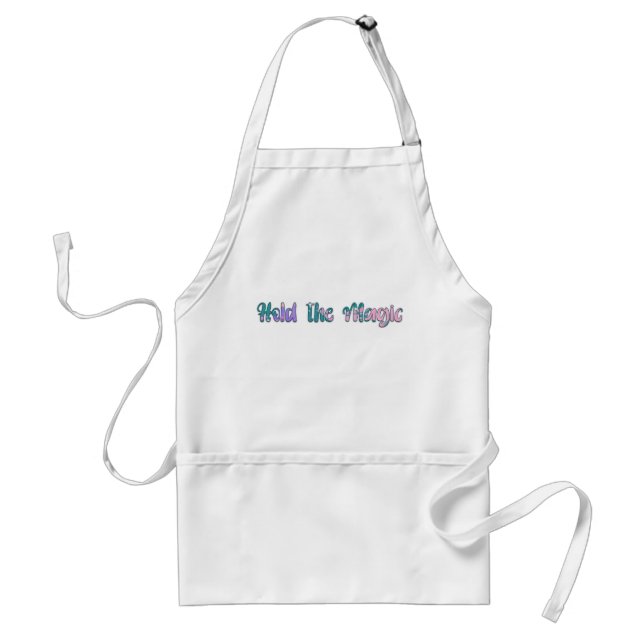 Hold the Magic  Standard Apron (Front)