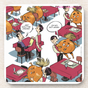 Hold The Onions Please Funny Foodies Coaster