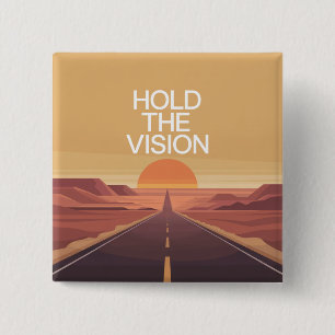 Hold The Vision 15 Cm Square Badge