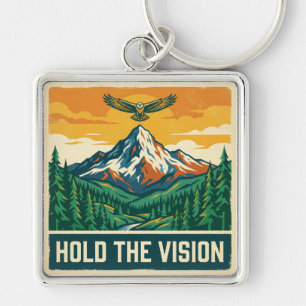 Hold The Vision Key Ring