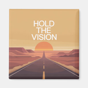 Hold The Vision Magnet