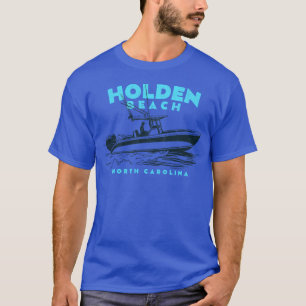 Holden Beach North olina Fishing Boat Living T-Shirt