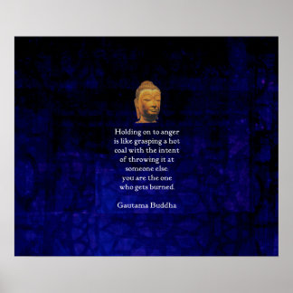 Holding On To Anger Inspirational Buddha Quote Poster
