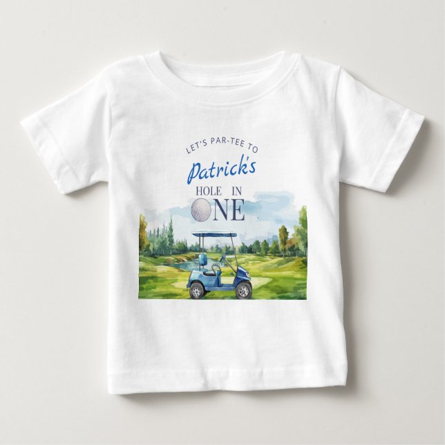 Hole In One Golf 1st Birthday  Baby T-Shirt (Front)