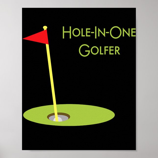 Hole In One Golfer Sport Themed Golfing Design Poster (Front)