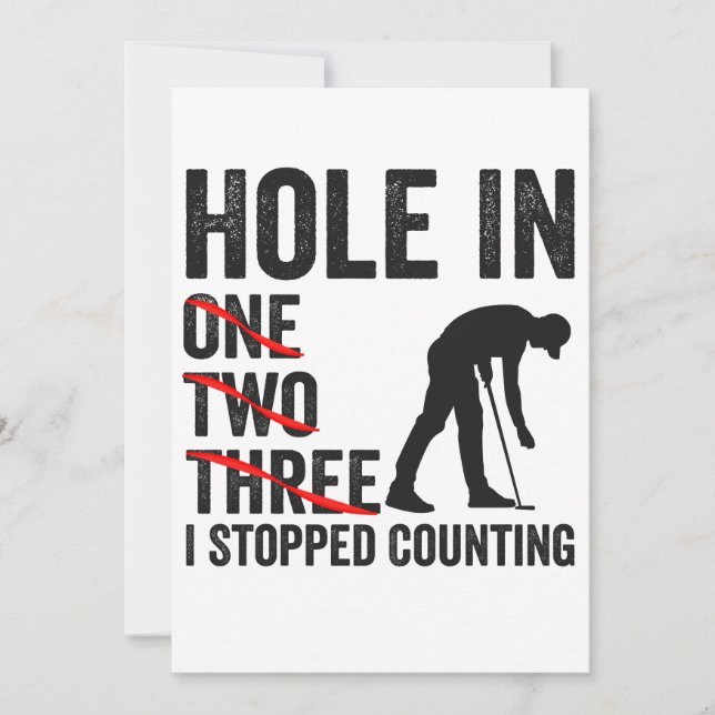 Hole in One two Tree I Stopped Counting Funny Golf Invitation (Front)