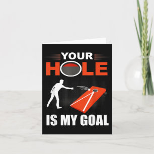 Hole Is Goal Funny Cornhole Game Bean Bag Toss Card