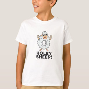 Holey Sheep Funny Animal Pun  T-Shirt
