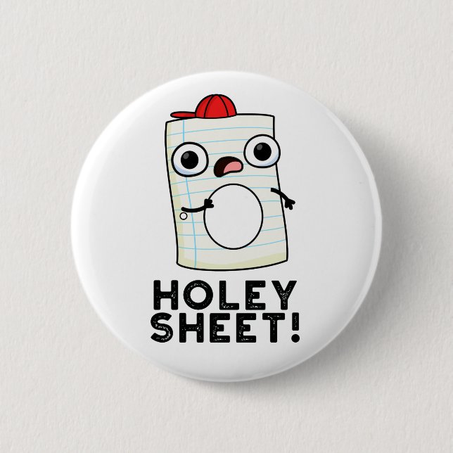 Holey Sheet Funny Paper Pun  6 Cm Round Badge (Front)