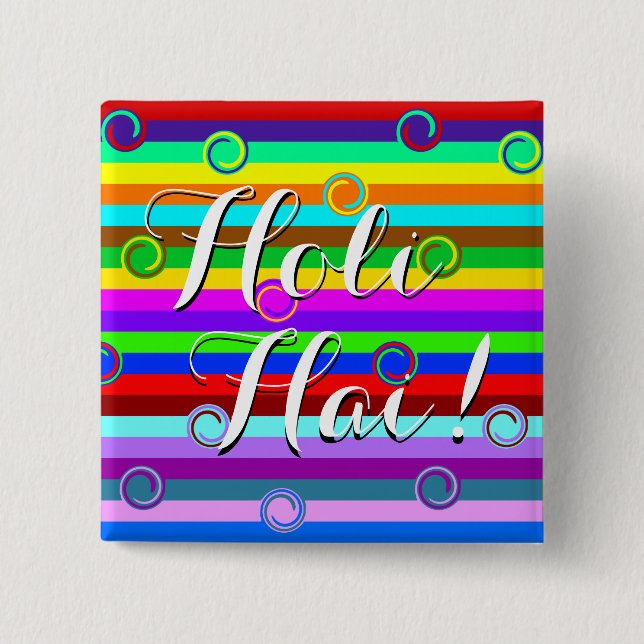 HOLI coloured Stripes Swirls pattern + your ideas 15 Cm Square Badge (Front)