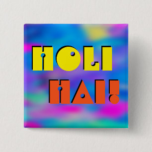 HOLI Festival of Colours 2 + your ideas 15 Cm Square Badge