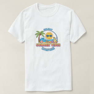 Holiday Adventures, Summer Vibes T-Shirt