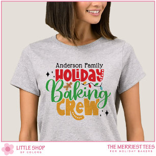 Holiday Baking Crew Personalized Family Christmas T-Shirt