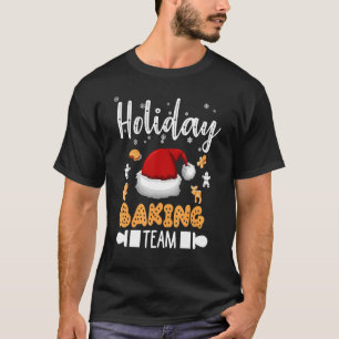 Holiday Baking Team Gingerbread Cookie T-Shirt