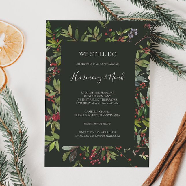 Holiday Botanical Green We Still Do Vow Renewal Invitation (Creator Uploaded)