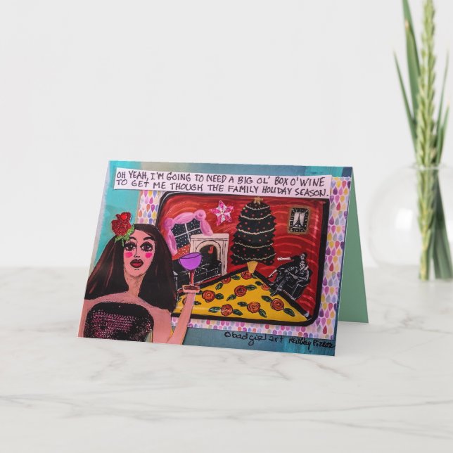 HOLIDAY CARD- I NEED A BIG OL BOX OF WINE (Front)