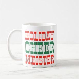 Holiday Cheer Meister   Festive Red & Green Coffee Mug