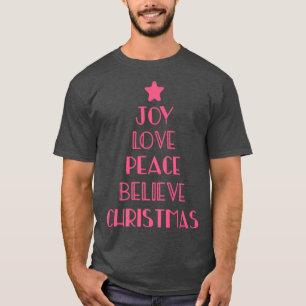 Holiday Christian Christmas Tree Joy Love Peace Be T-Shirt