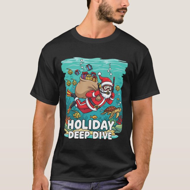 Holiday Deep Dive Santa Scuba Diver Christmas T-Sh T-Shirt (Front)