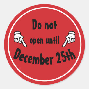 Holiday 'Do Not Open' Sticker