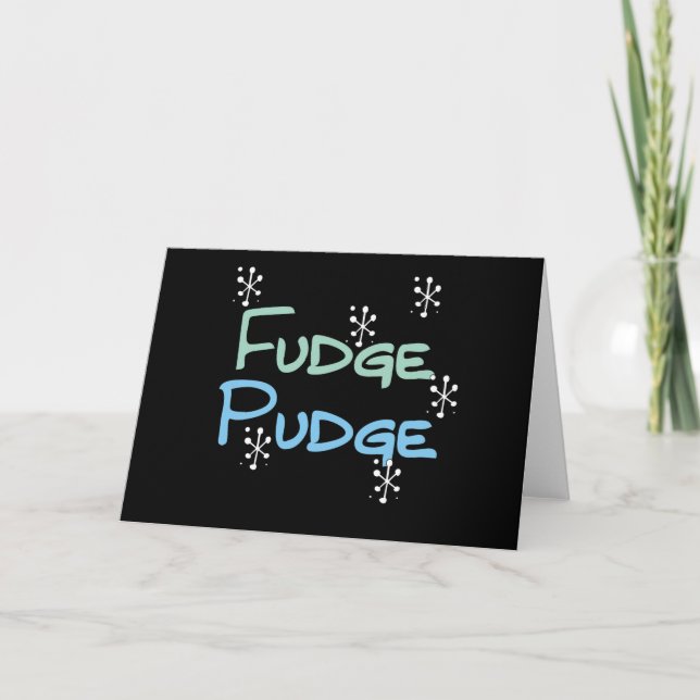 Holiday Fudge Pudge (Front)