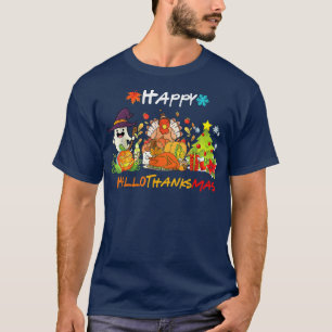 Holiday Happy HallowThanksMas Christmas Halloween  T-Shirt