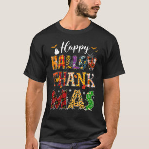 Holiday Happy HallowThanksMas Christmas Thanksgivi T-Shirt