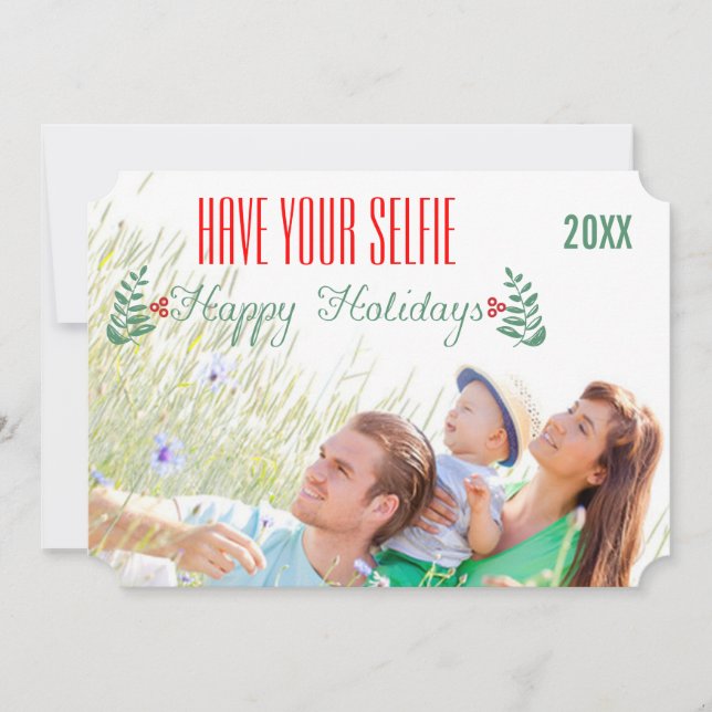 Holiday Have Your Selfie Happy Holidays Card (Front)