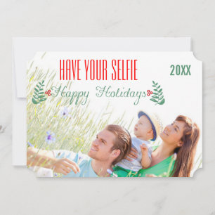 Holiday Have Your Selfie Happy Holidays Card