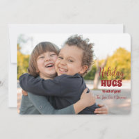Holiday Hugs Photo Holiday Card