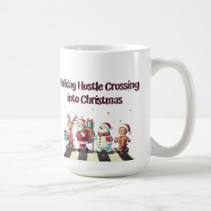 Holiday Hustle Crossing into Christmas Mug