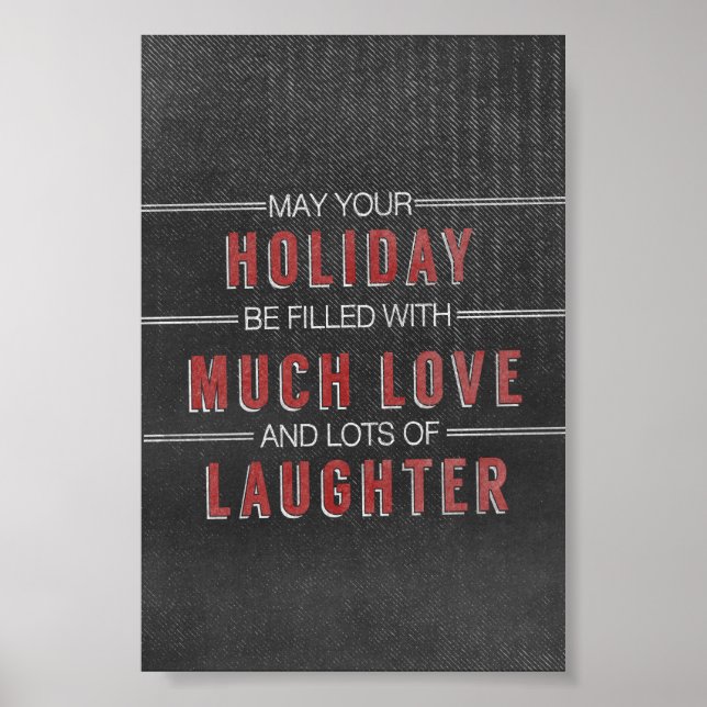 holiday laughter love Christmas Chalkboard Poster (Front)