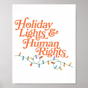 Holiday Lights And Human Rights  Poster