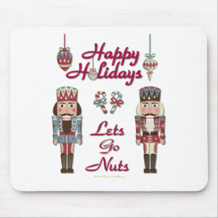 Holiday Nutcracker Lets Go Nuts Mouse Pad