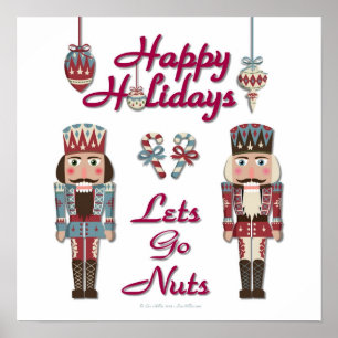 Holiday Nutcracker Lets Go Nuts Poster