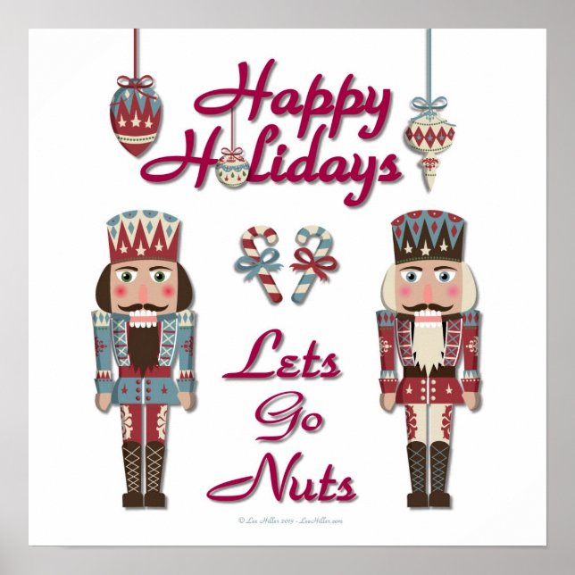 Holiday Nutcracker Lets Go Nuts Poster (Front)