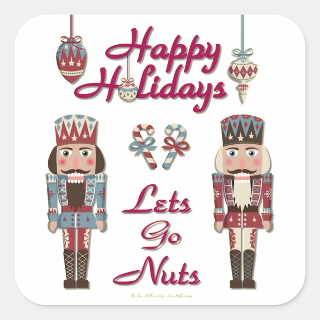 Holiday Nutcracker Lets Go Nuts Square Sticker (Front)