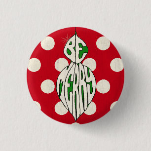 Holiday Ornament Be Merry 3 Cm Round Badge