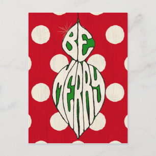 Holiday Ornament Be Merry Postcard