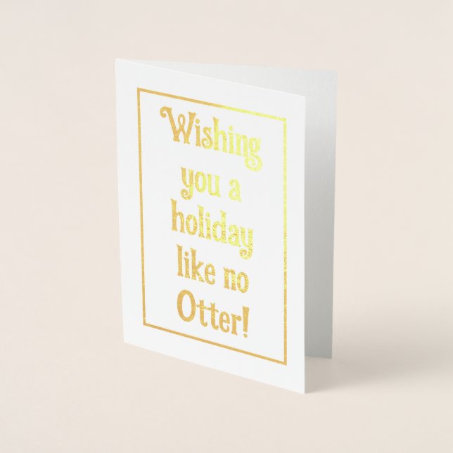 Holiday Otter Foil Card (Front)