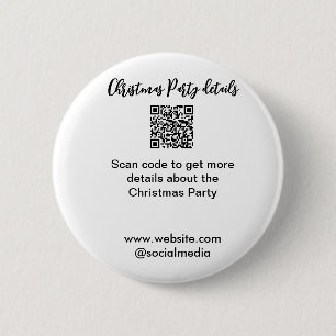 Holiday party Scan QR code details website social  6 Cm Round Badge