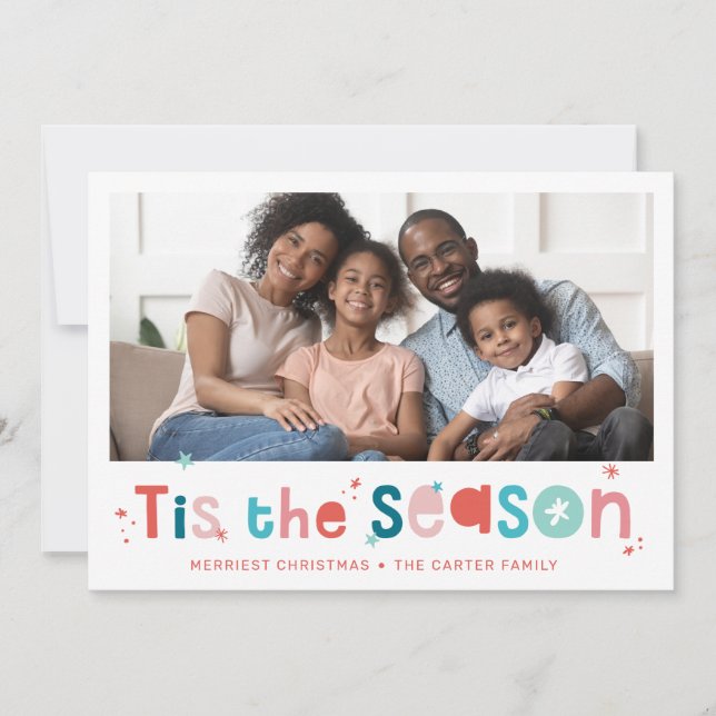 HOLIDAY PHOTO fun christmas quote tis the season Card (Front)