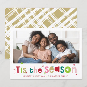 HOLIDAY PHOTO fun christmas quote tis the season Card