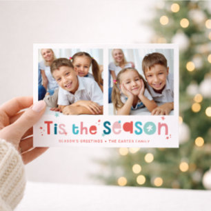 HOLIDAY PHOTO fun quote tis the season 2 photo Card