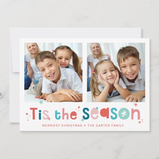 HOLIDAY PHOTO fun quote tis the season 2 photo Card (Front)