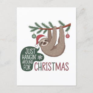 Holiday Sloth - Just Hangin’ Around for Christmas Postcard